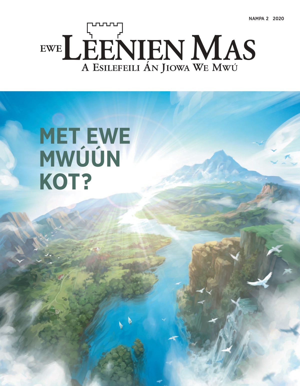 ‘Ewe Leenien Mas’ Nampa 2 2020.