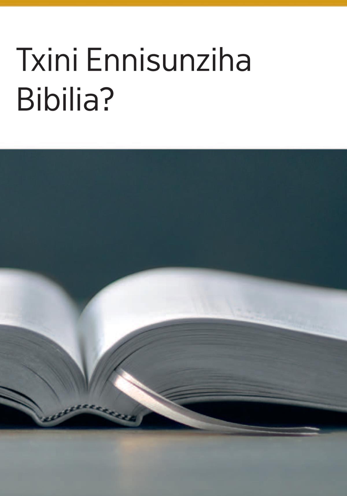 Txini Ennisunziha Bibilia?