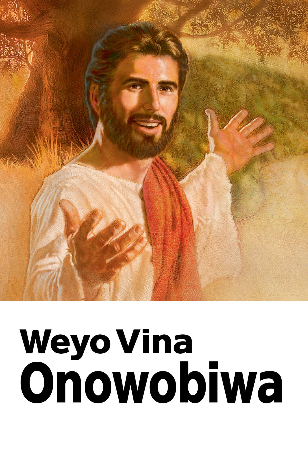 Niwobo Na Wubuwela Okwa Wa Yezu ‘Ninouwobelani wona!’