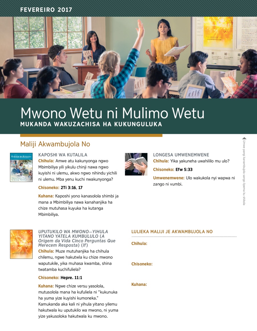 Mwono Wetu ni Mulimo Wetu—Mukanda Wakuzachisa Ha Kukunguluka, Fevereiro 2017