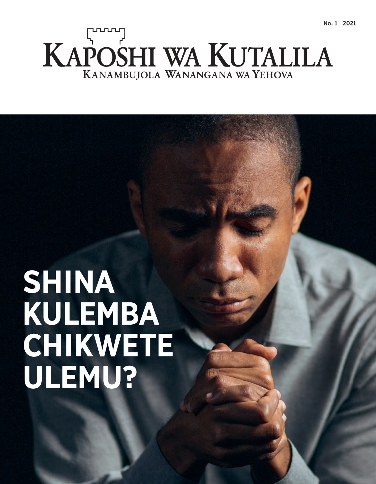 ‘Kaposhi wa Kutalila’ No.1 2021.