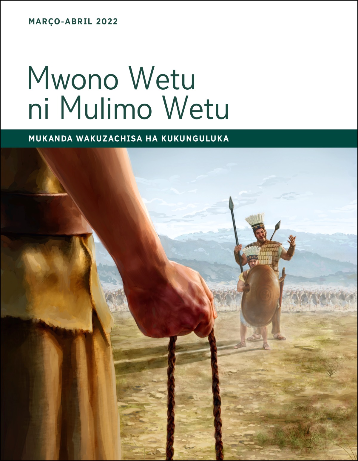 Mwono Wetu ni Mulimo Wetu—Mukanda Wakuzachisa ha Kukunguluka Março-Abril 2022.