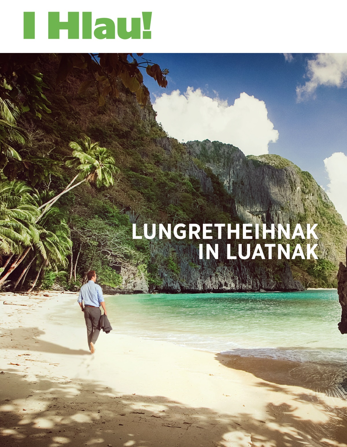 I Hlau! Mekazin, No. 1 2020 | Lungretheihnak In Luatnak.