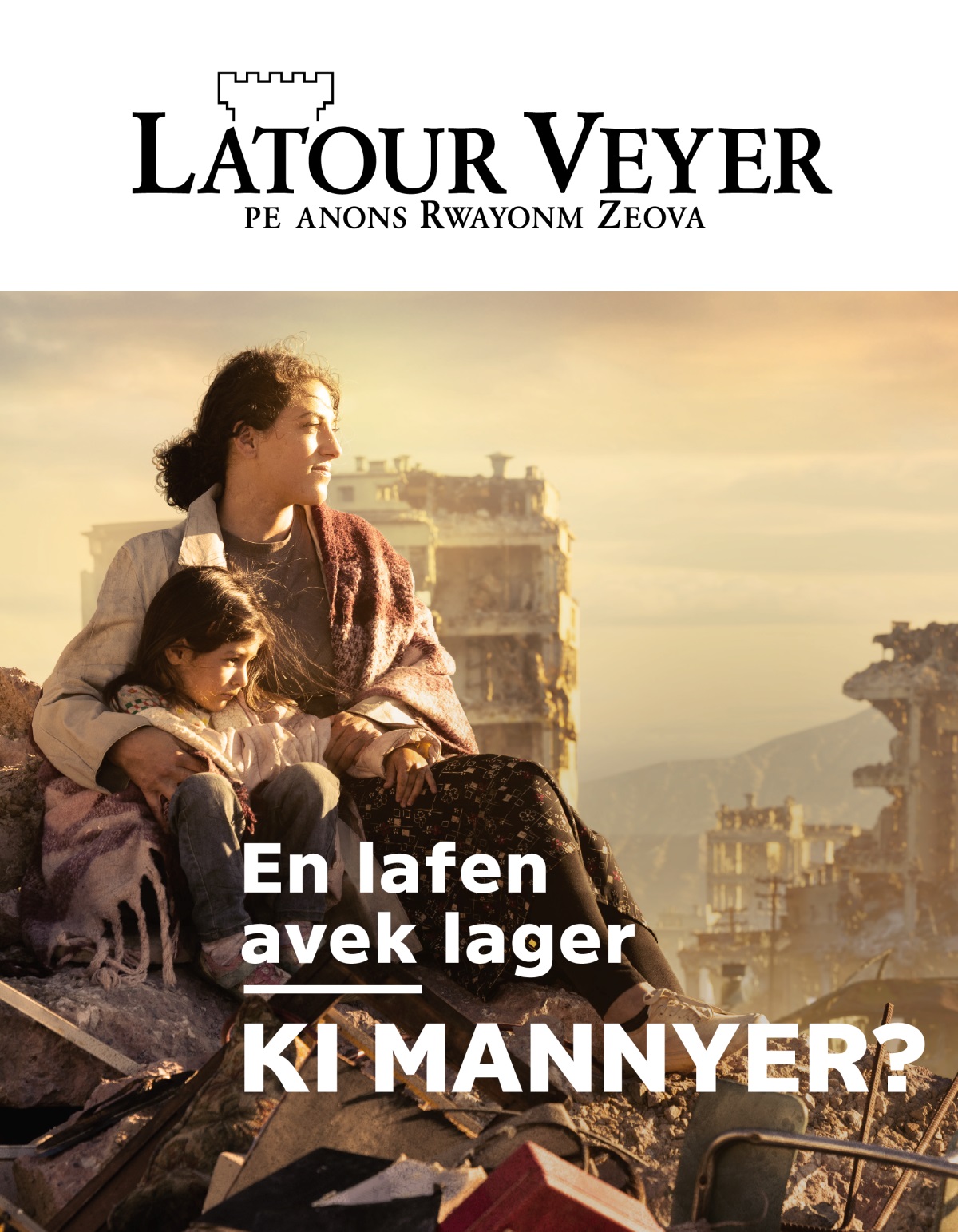 En madanm pe asize avek son lebra otour son pti fiy lo en ta debri dan en lavil ki’n ganny devaste par lager. Zot antoure par bann batiman ki’n ganny detrir.