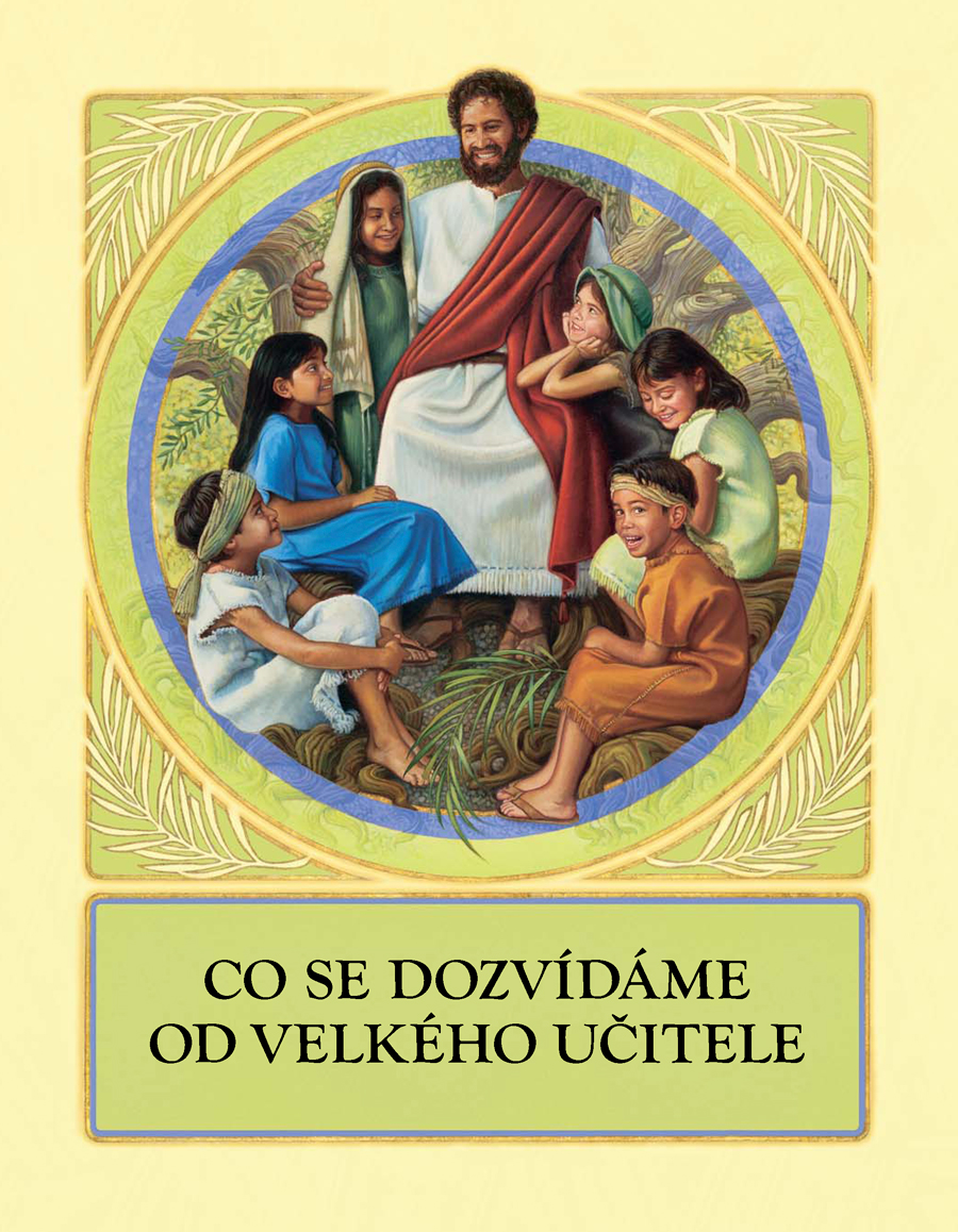Co se dozvídáme od Velkého učitele