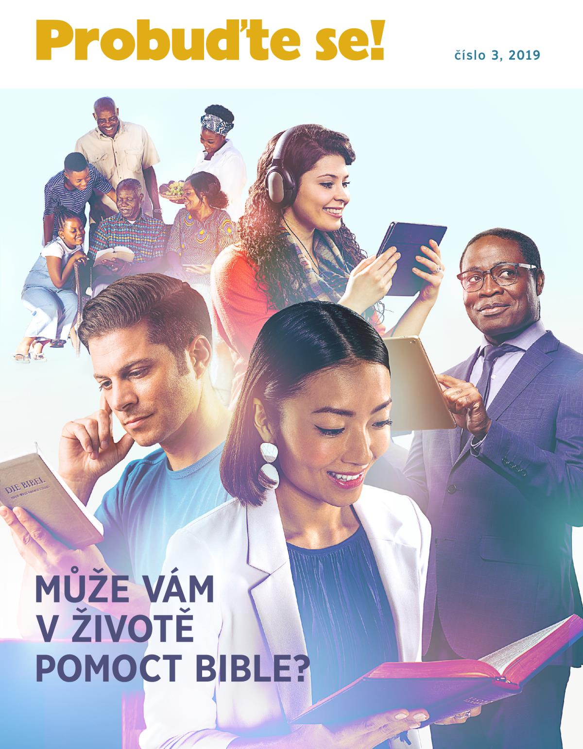 Probuďte se! číslo 3, 2019 | Může vám v životě pomoct Bible?