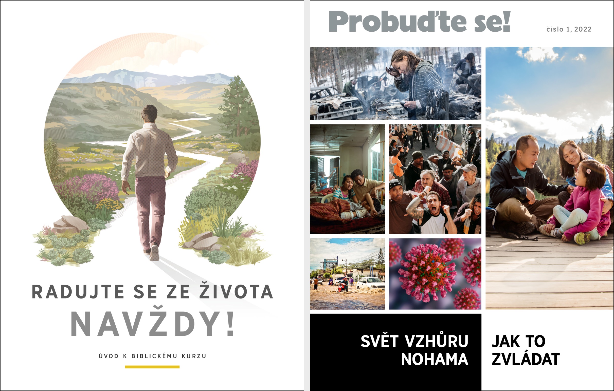 Brožura „Radujte se ze života navždy!“ a „Probuďte se!“ č. 1, 2022