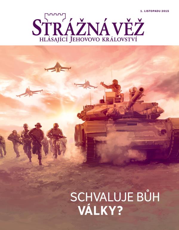 Titulní strana časopisu Strážná věž, listopad 2015 | Schvaluje Bůh války?