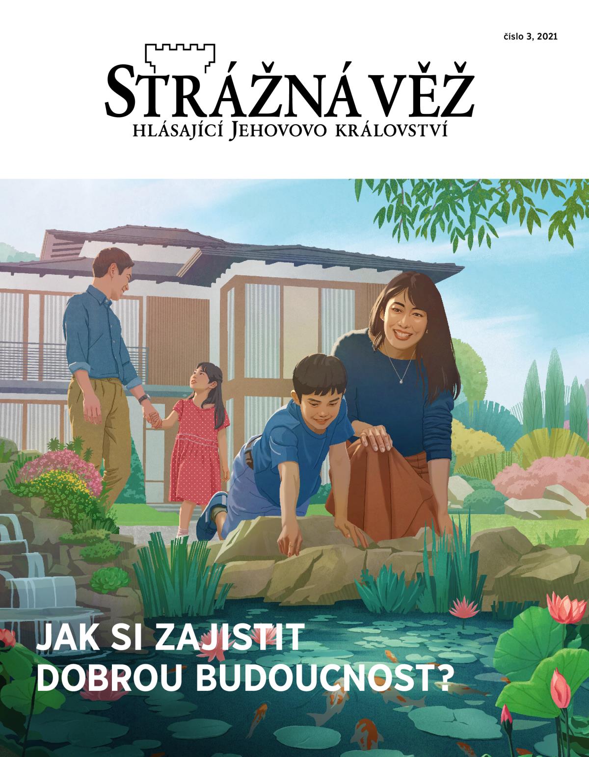 Časopis Strážná věž, číslo 3, 2021 | Jak si zajistit dobrou budoucnost?
