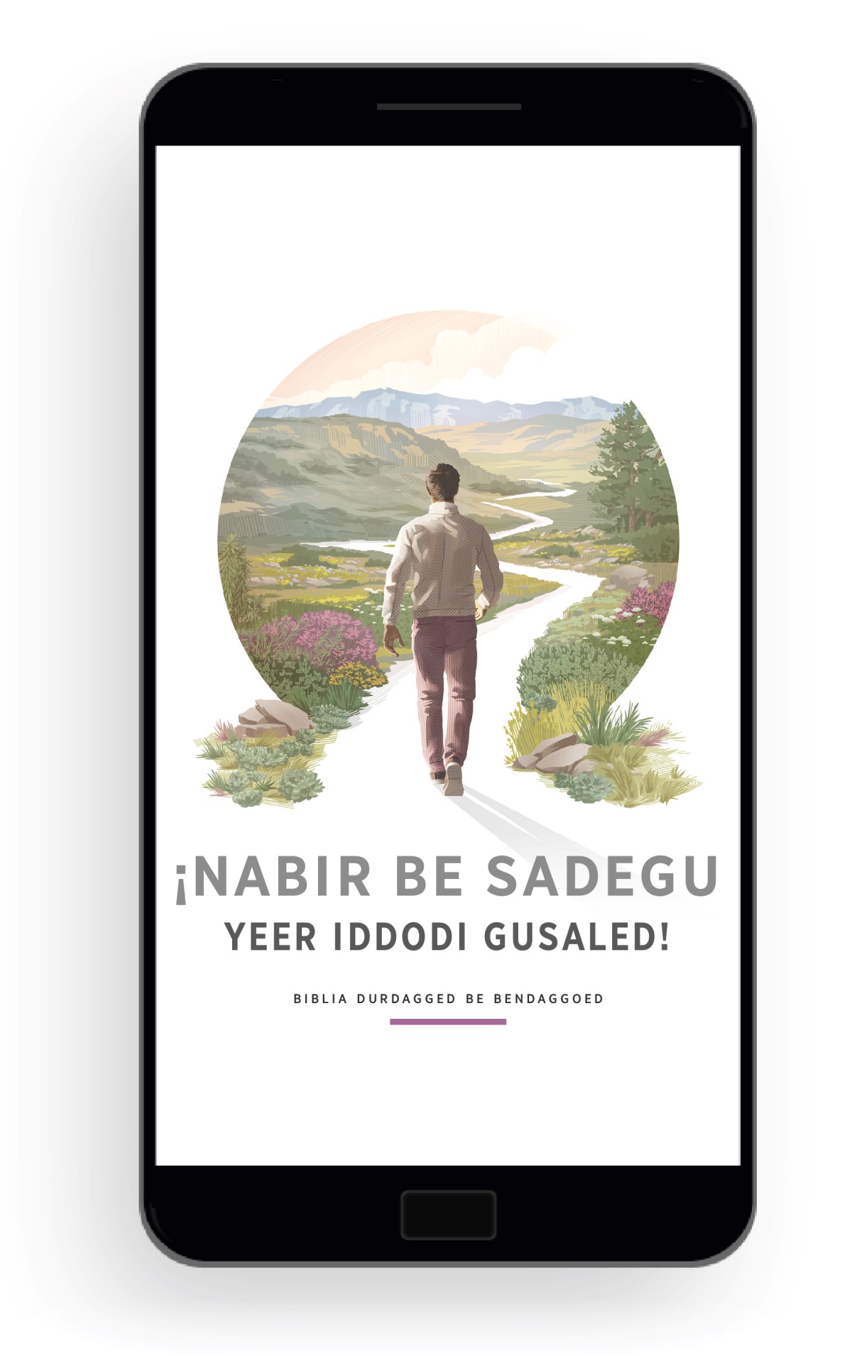 ¡Nabir be sadegu yeer iddodi gusaled! Gebbe Biblia durdagledoed. Dule, igar suid maidba gannamadsoggalid, duddumar abargi.