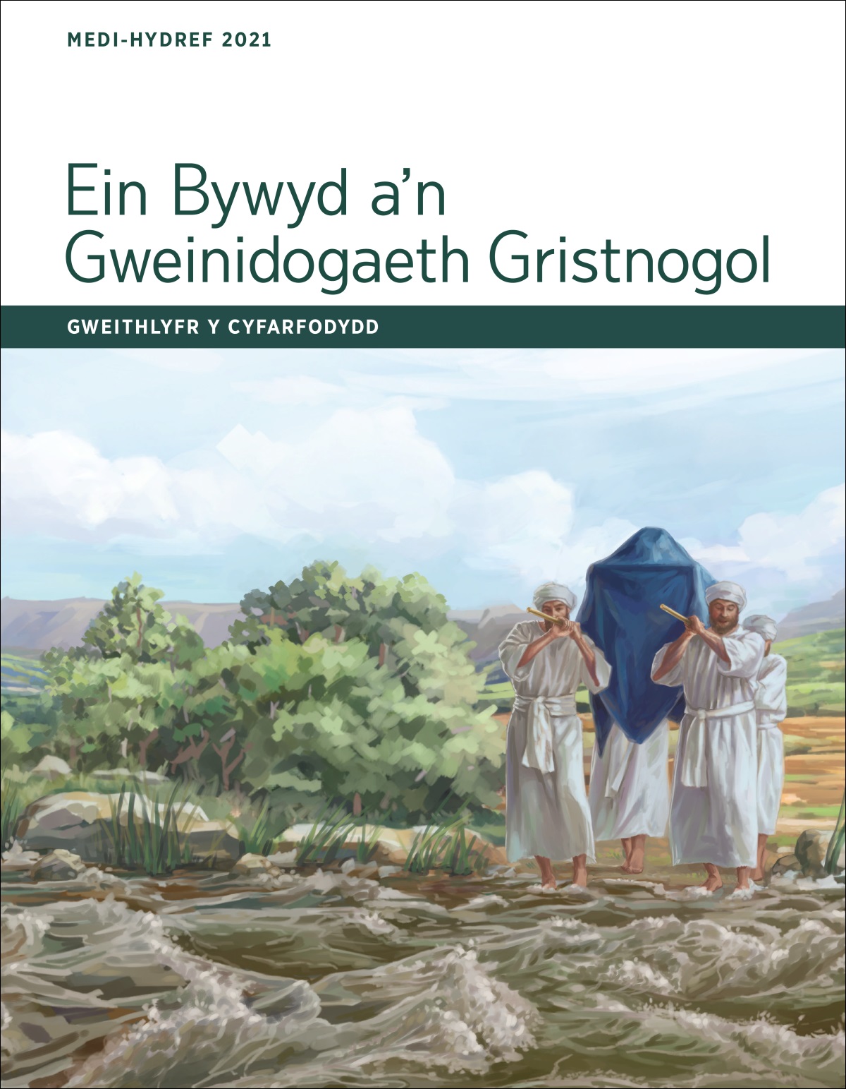 Ein Bywyd a’n Gweinidogaeth Gristnogol​—⁠Gweithlyfr y Cyfarfodydd, Medi-Hydref 2021.