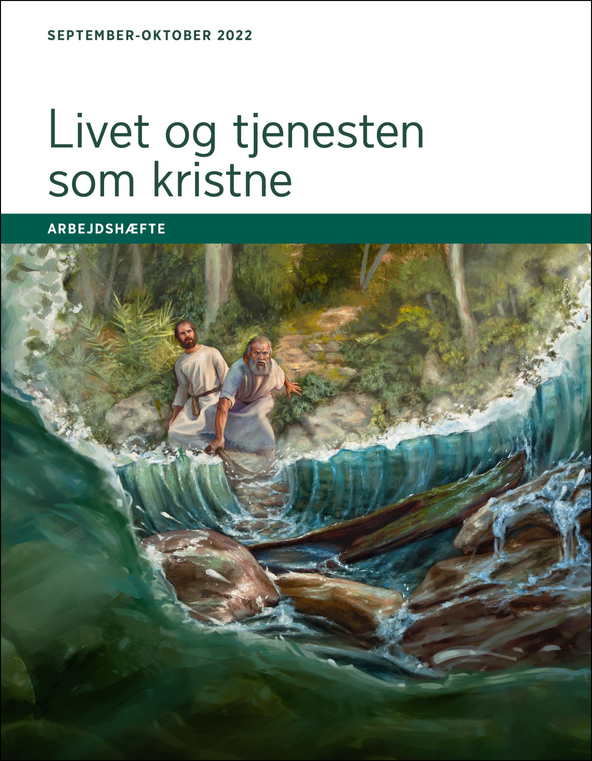Livet og tjenesten som kristne – arbejdshæfte, september-oktober 2022.