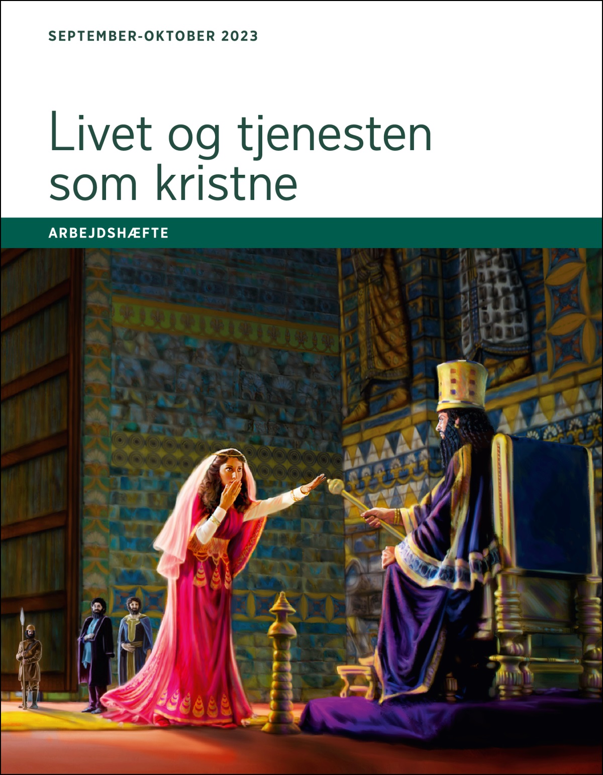 Livet og tjenesten som kristne – arbejdshæfte, september-oktober 2023.