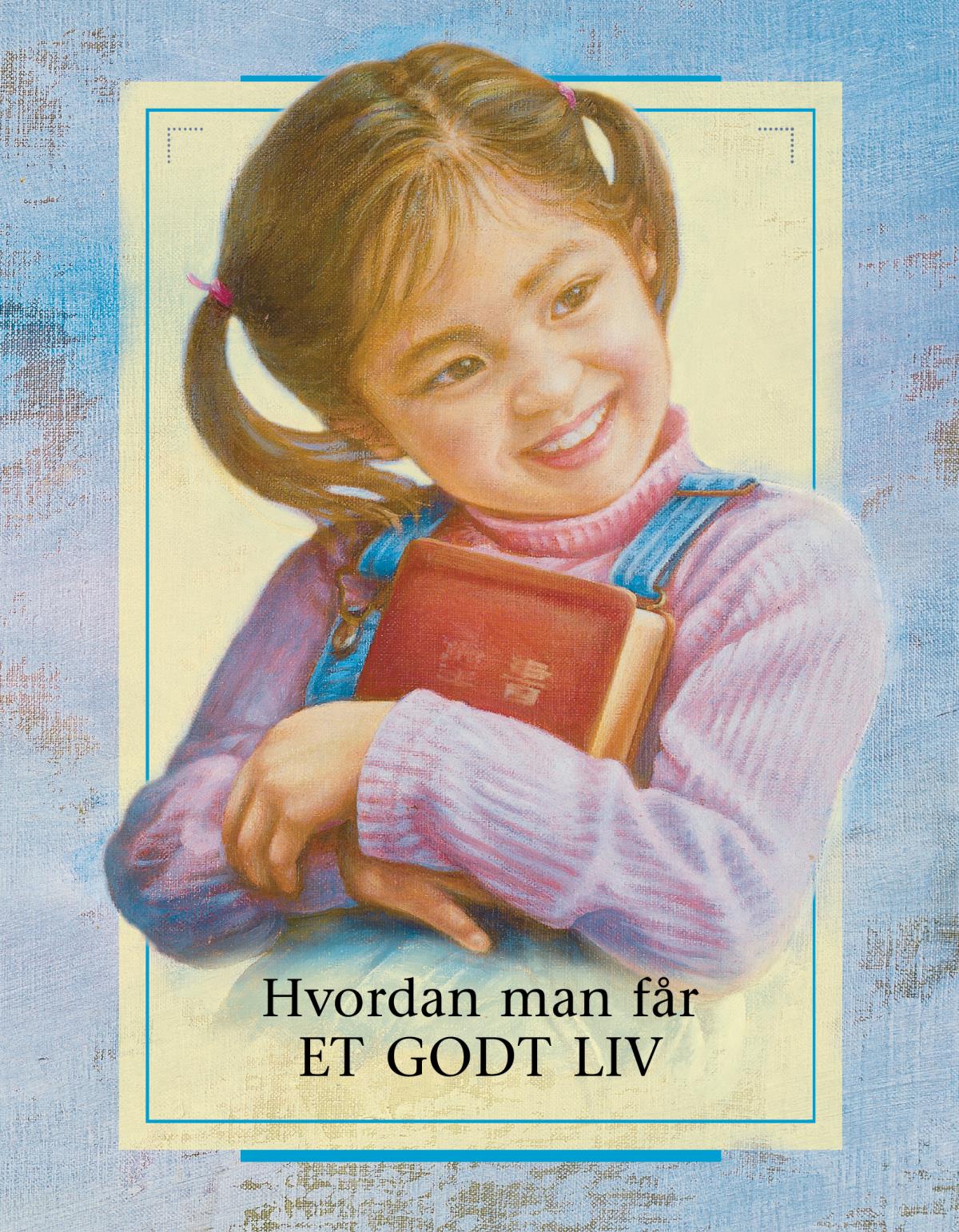 Hvordan man får et godt liv