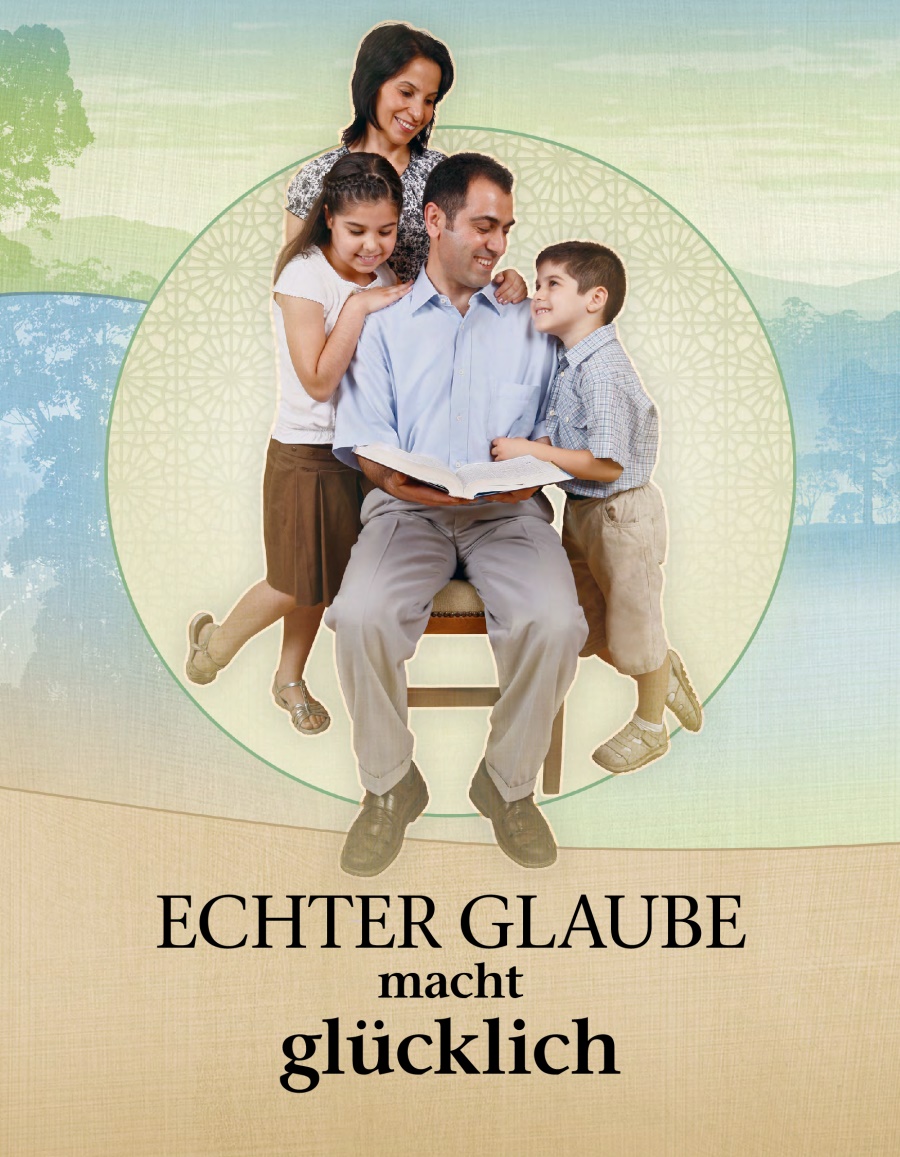 Echter Glaube macht glücklich