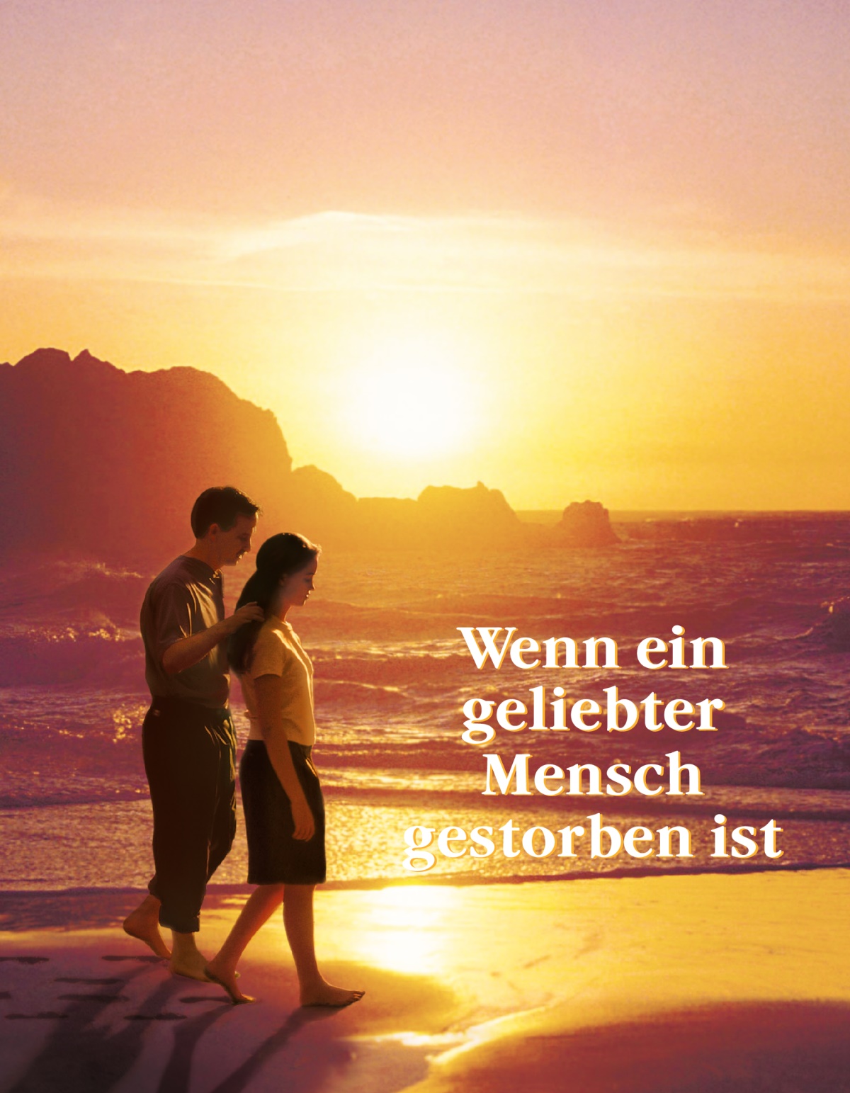 Wenn ein geliebter Mensch gestorben ist