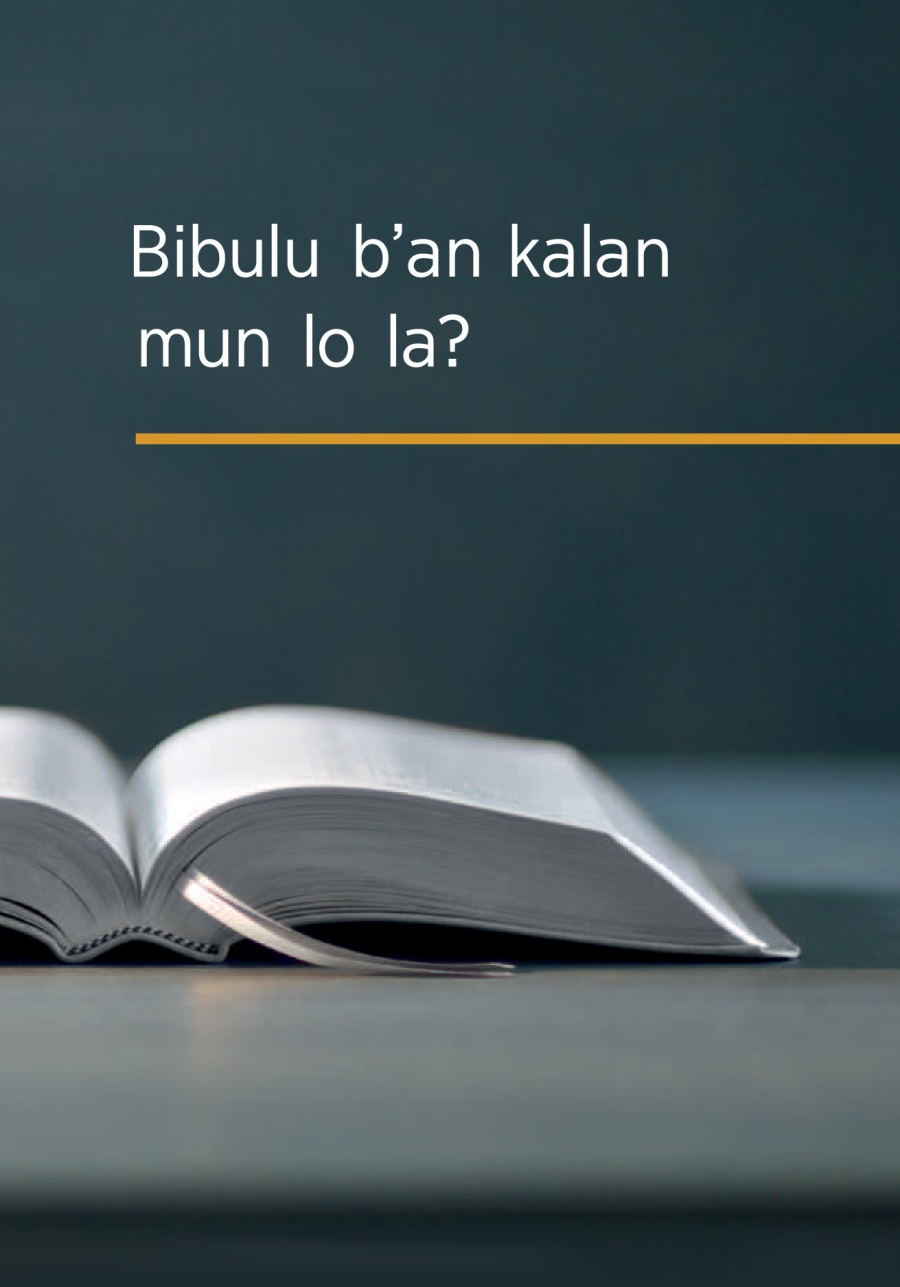 Bibulu b’an kalan mun lo la?
