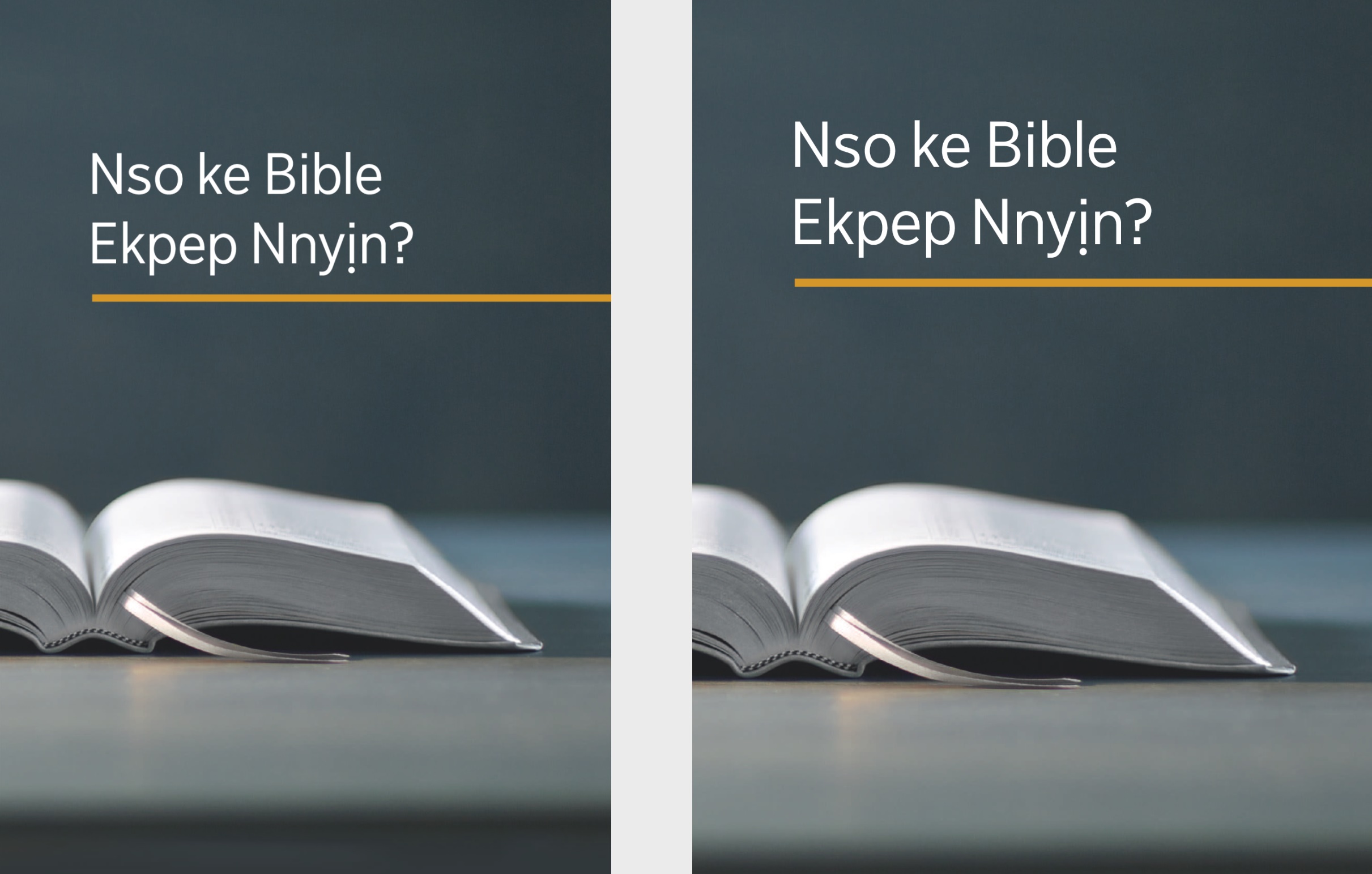N̄wed ‘Nso ke Bible Ekpep Nnyịn?’ ye ediye ekpri n̄wed ‘Eti Mbụk Emi Otode Abasi!’