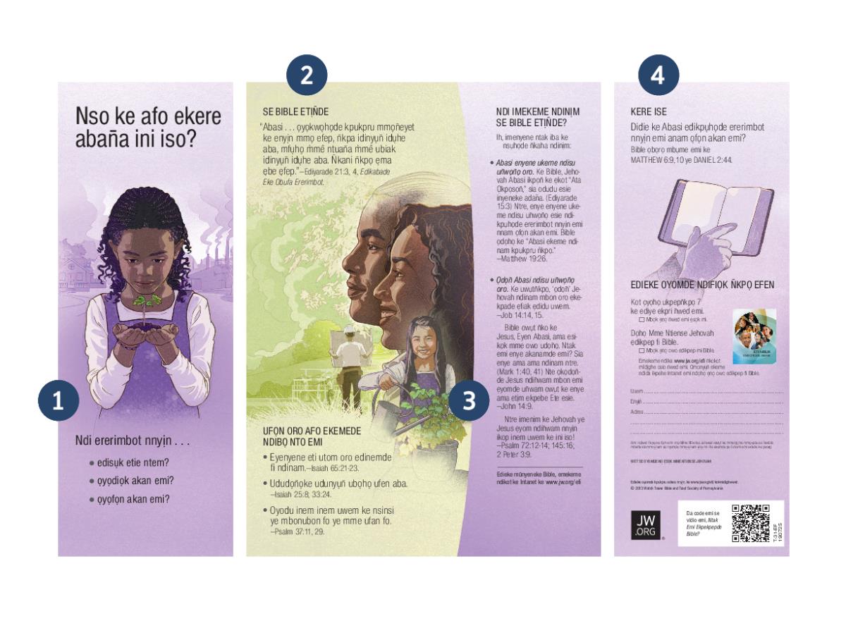 Tract oro ‘Nso ke Afo Ekere Aban̄a Ini Iso?’ Ẹwet nọmba kiet esịm inan̄ man ẹwụt nsio nsio n̄kpọ emi ẹdude ke tract oro.