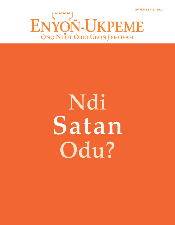 Ikpaedem Enyọn̄-Ukpeme November 2014 | Ndi Satan Odu?