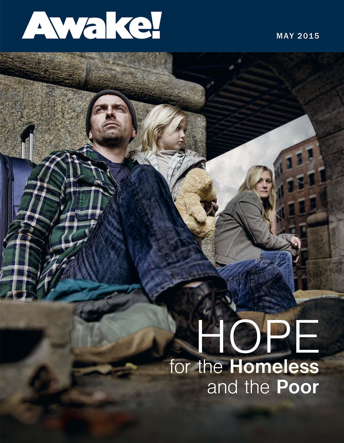Cover of Awake! Magazine, May 2015 | Hope for the Homeless and the Poor
