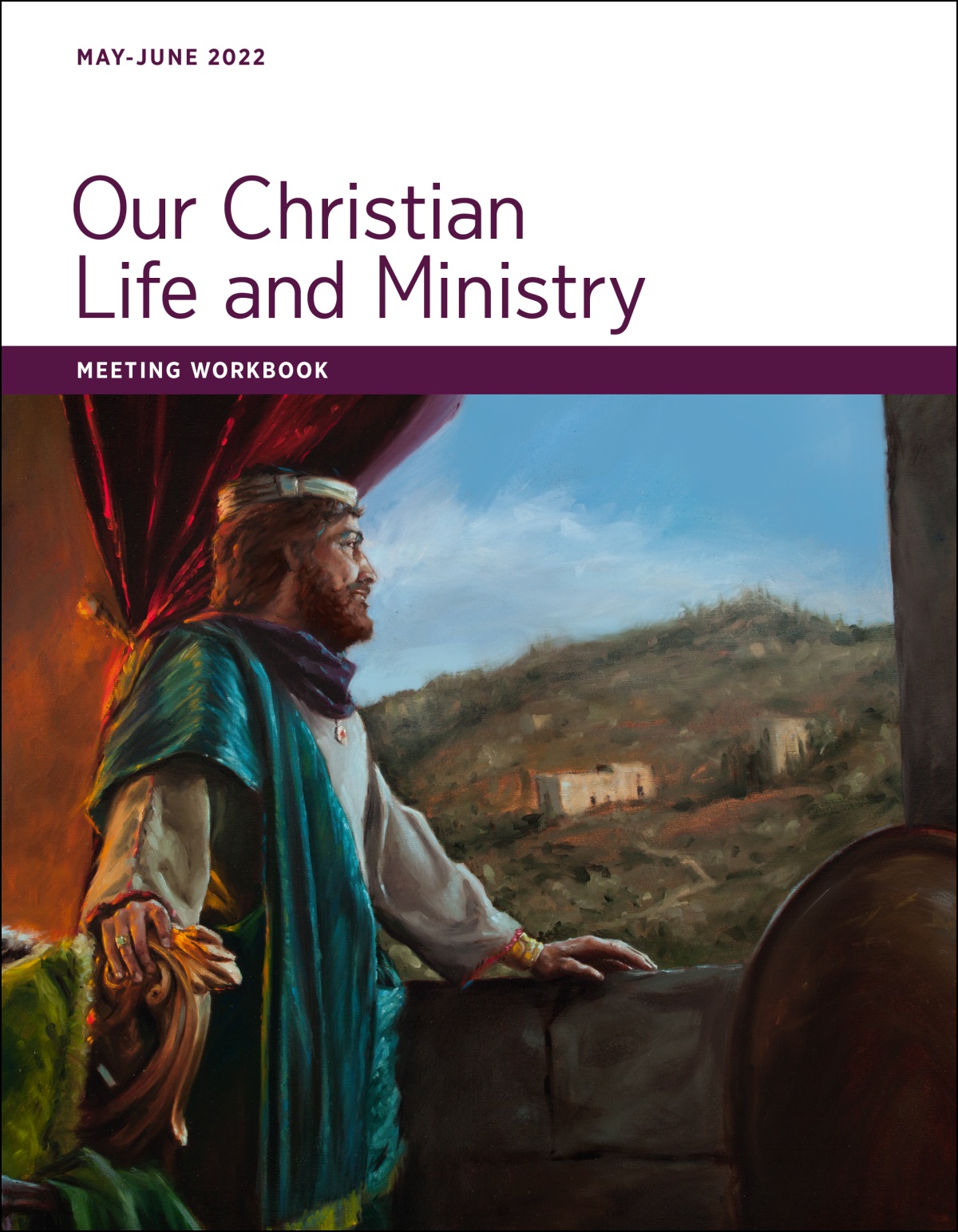 Our Christian Life and Ministry​—Meeting Workbook, May-June 2022.