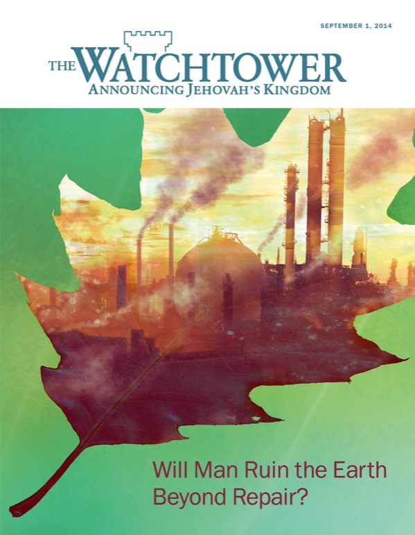 Cover of the Watchtower Magazine, September 2014 | Will Man Ruin the Earth Beyond Repair?