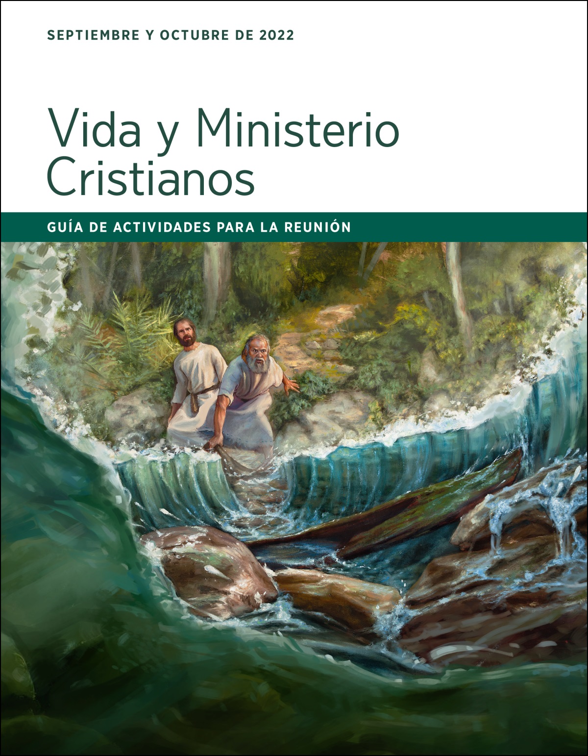 Guía de actividades para la reunión Vida y Ministerio Cristianos (septiembre y octubre de 2022).