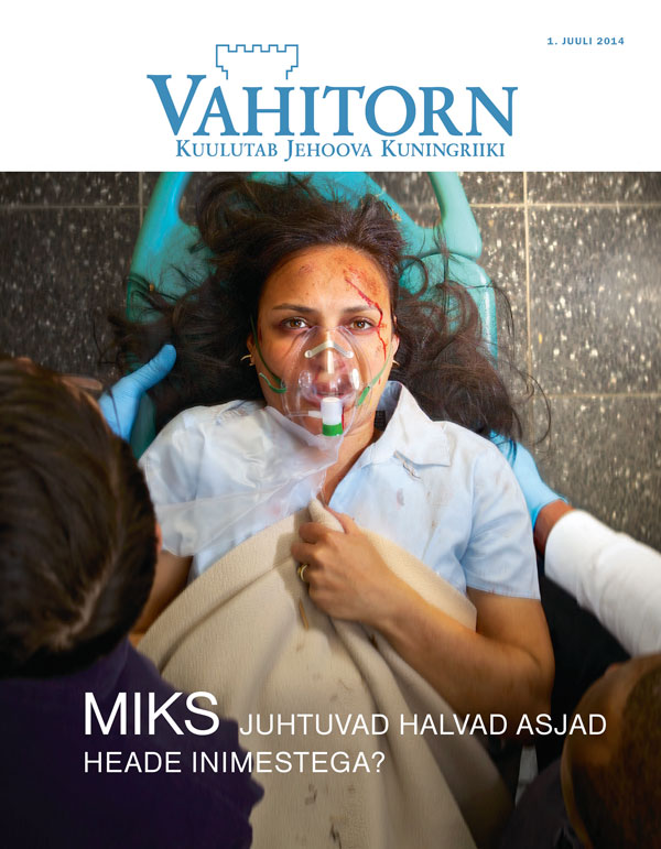 Ajakirja Vahitorn kaas, juuli 2014 | Miks juhtuvad halvad asjad heade inimestega?