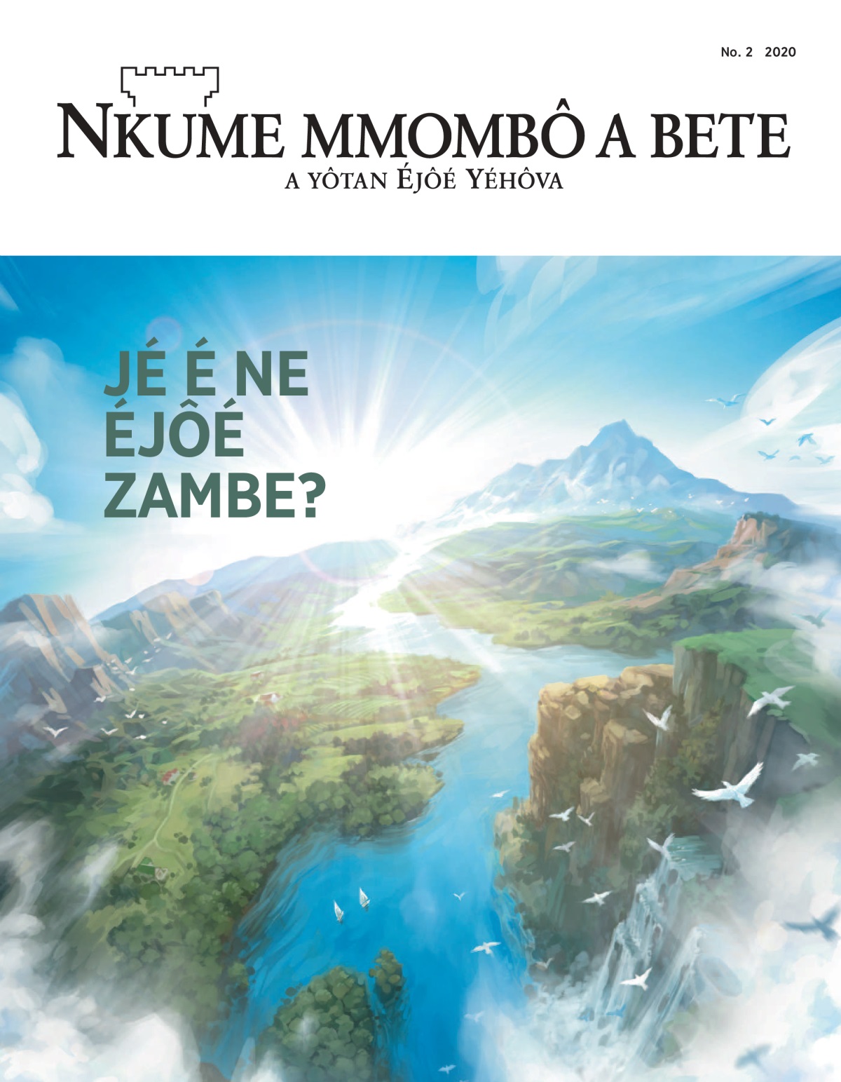 ‘Ô momo’ Nomo. 2 ye mbu 2020.