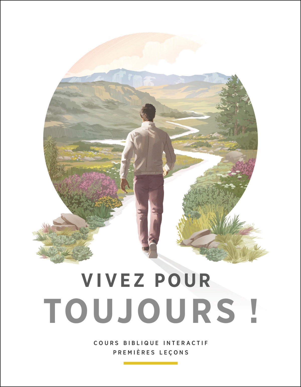 La brochure « Vivez pour toujours ! »
