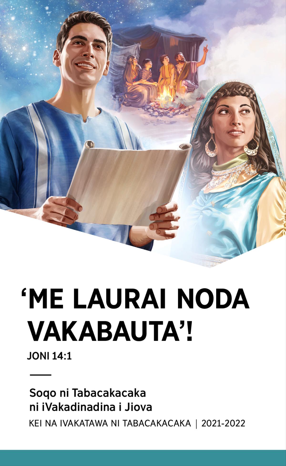 2021-2022 Porokaramu ni Soqo ni Tabacakacaka ni iVakadinadina i Jiova kei na iVakatawa ni Tabacakacaka.
