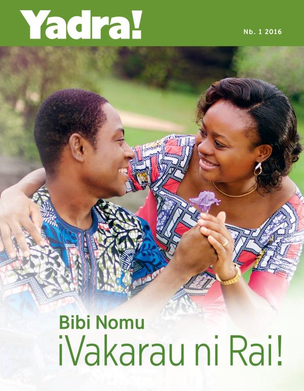Yadra! mekesini, Nb. 1 2016 | Bibi Nomu iVakarau ni Rai!