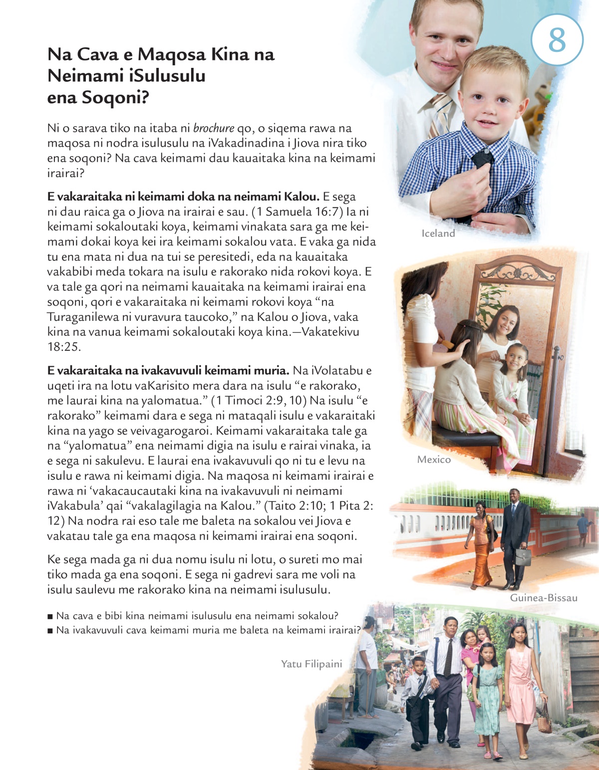 Lesoni 8 ena brochure O Cei Era Cakava Tiko Nikua na Loma i Jiova? brochure