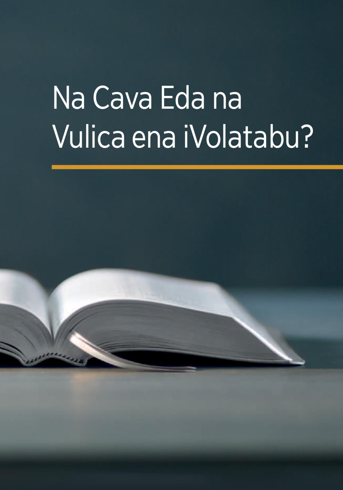 Na Cava Eda na Vulica ena iVolatabu?