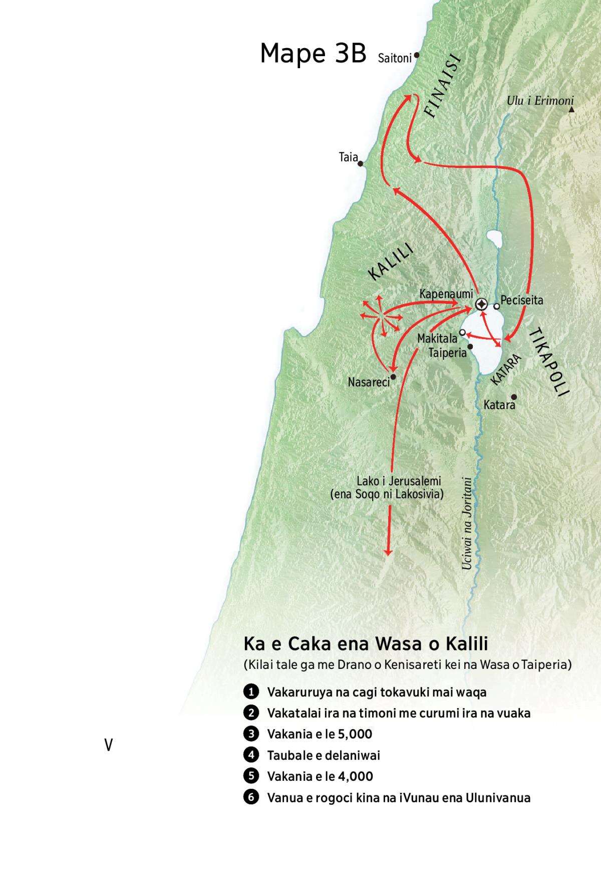 Mape ni  cakacaka vakaitalatala nei Jisu e Kalili, Finaisi, kei Tikapoli