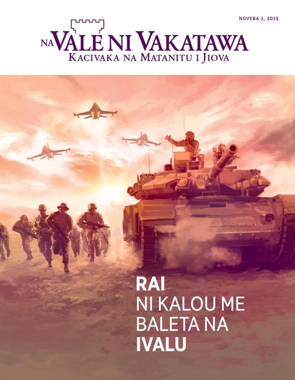 Ulutaga Levu ni Vale ni Vakatawa, Noveba 2015 | Rai ni Kalou me Baleta na iValu