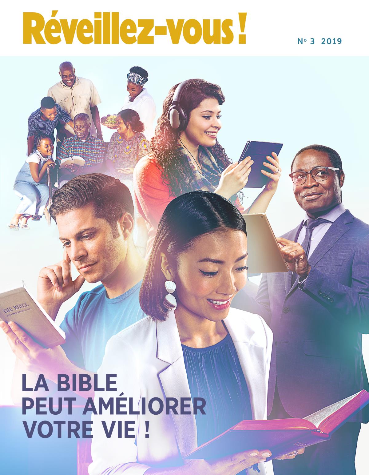 Réveillez-vous ! no 3 2019 | La Bible peut améliorer votre vie !