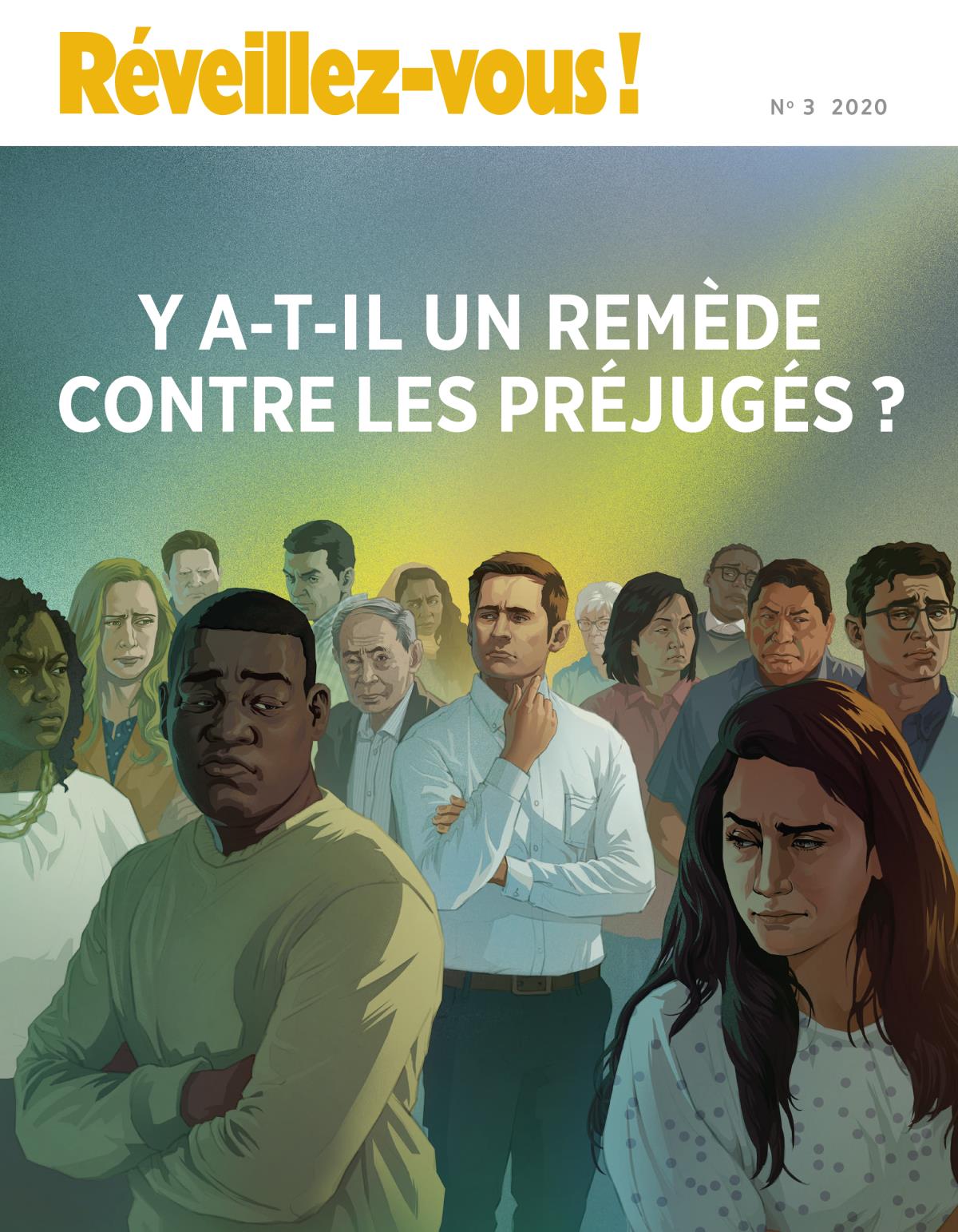 Réveillez-vous ! no 3 2020 | Y a-t-il un remède contre les préjugés ?