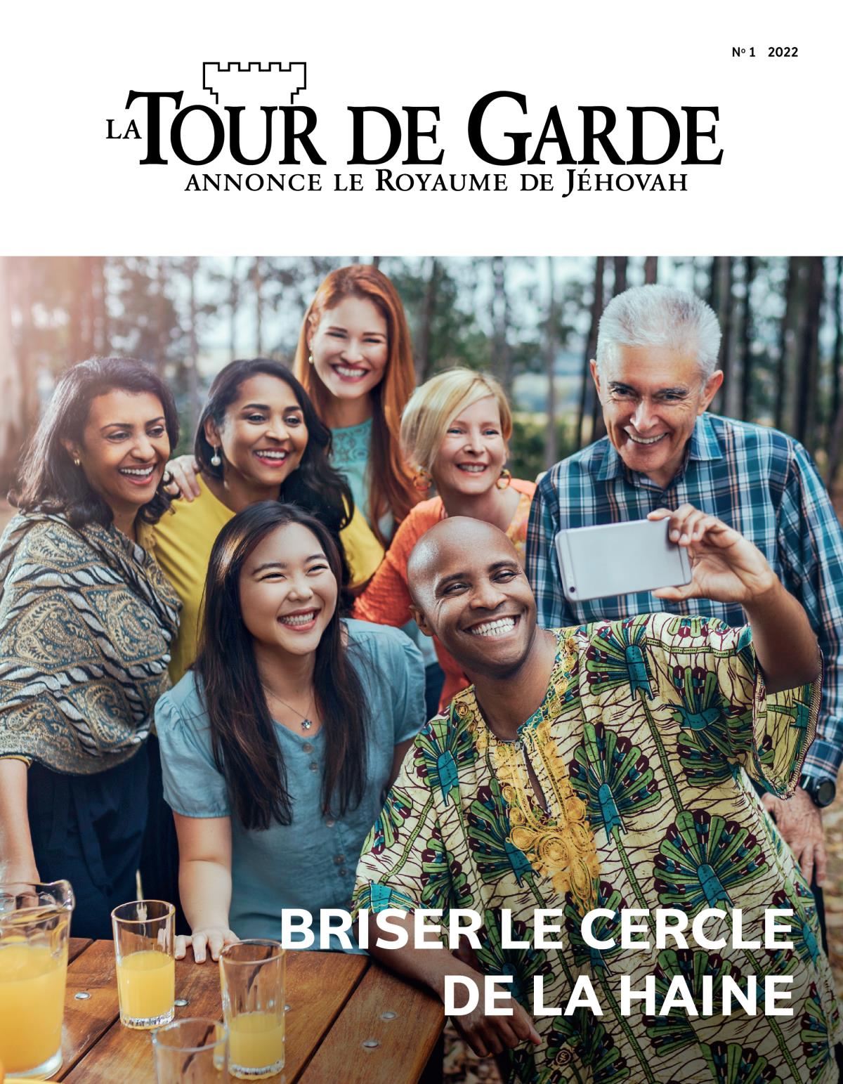 La Tour de Garde no 1 2022 | Briser le cercle de la haine.
