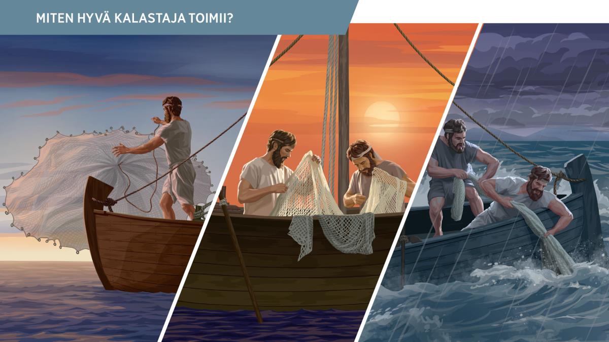 Kuva: Taitavia kalastajia kolmessa eri tilanteessa. Tilanteet liittyvät kappaleisiin 8–12.