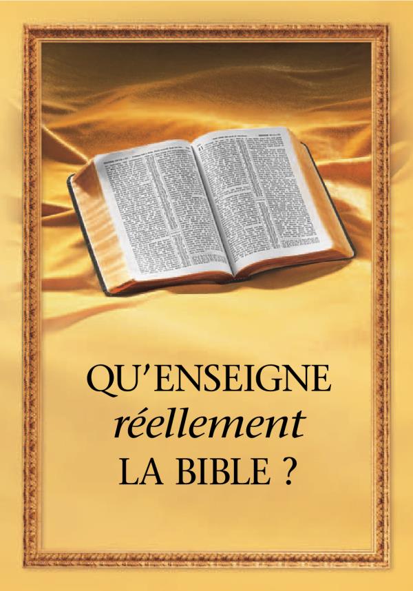 Le livre « Que nous enseigne la Bible ? ».