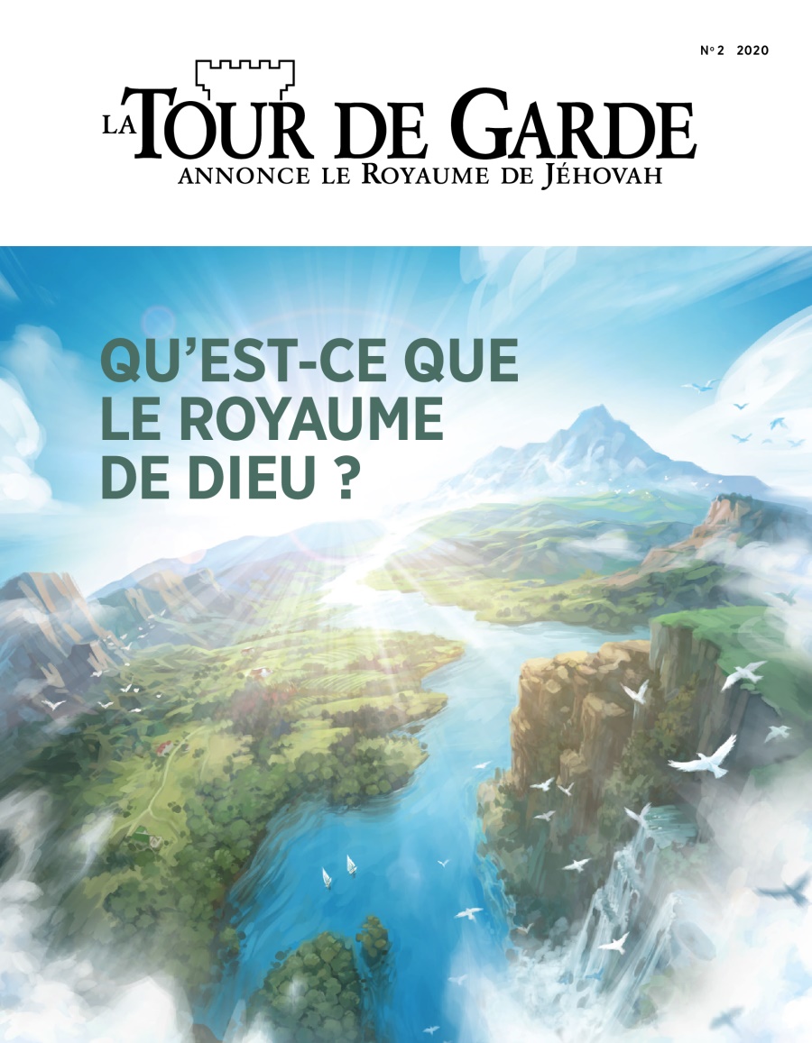 « La Tour de Garde » no 2 2020, tit-li sé : « Qu’est-­ce que le royaume de Dieu ? »