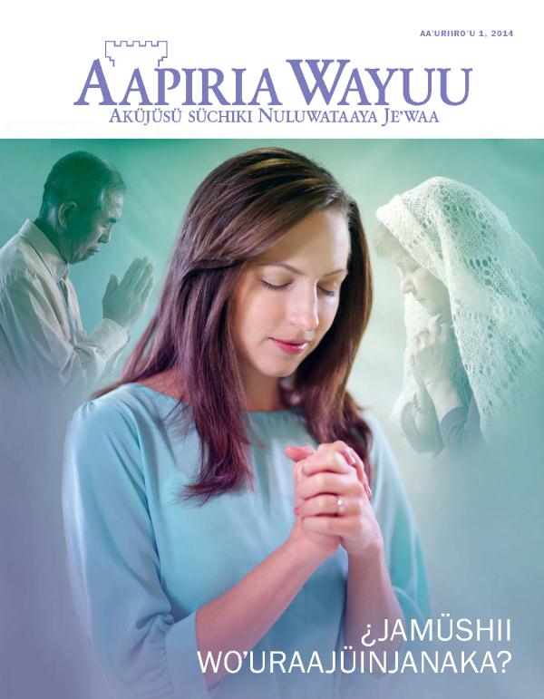 Süta tü rewiisütakat Aapiria Wayuu ojuʼitaka aaʼuriiroʼu soʼu 2014: ¿Jamüshii woʼuraajüinjanaka?