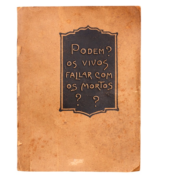 Tratádo ¿Pueden los vivos hablar con los muertos? (Portugés)