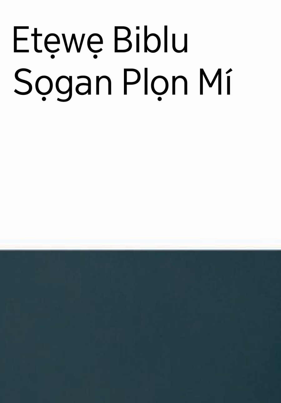 Etẹwẹ Biblu Sọgan Plọn Mí?