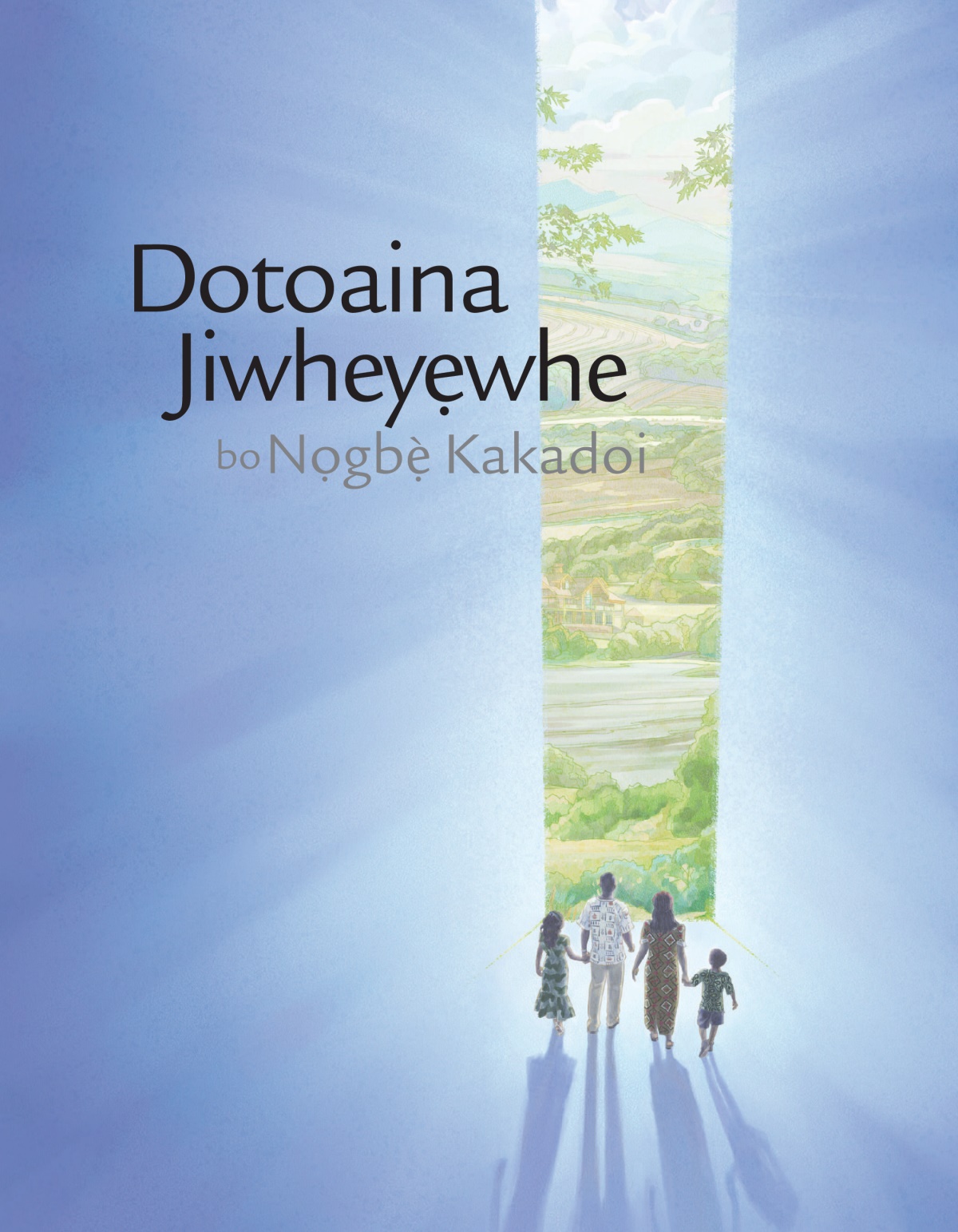 Wepa alọnuwe lọ ‘Dotoaina Jiwheyẹwhe bo Nọgbẹ̀ Kakadoi’ tọn.