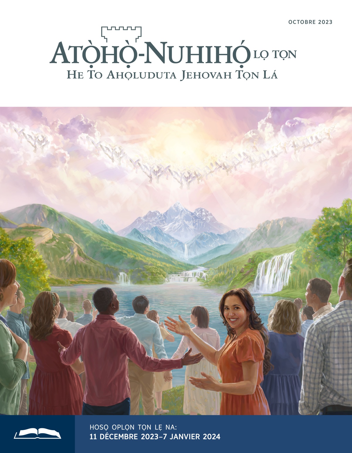 Angẹli lẹ to olọn mẹ bọ gbẹtọvi lẹ to paladisi mẹ to aigba ji bo to Jehovah pà po ayajẹ po.