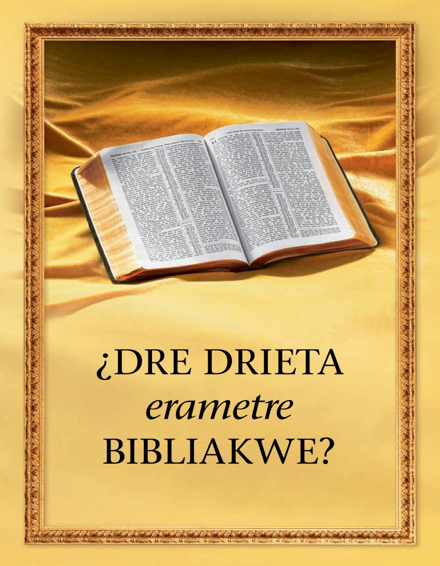 ¿Dre drieta erametre Bibliakwe?