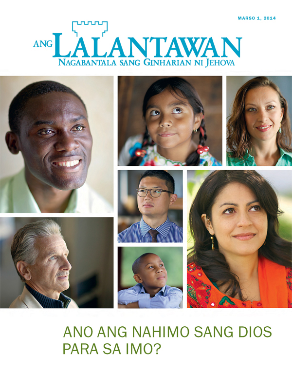 Lalantawan nga Magasin, Marso 2014 nga gua—Ano ang Nahimo sang Dios Para sa Imo?